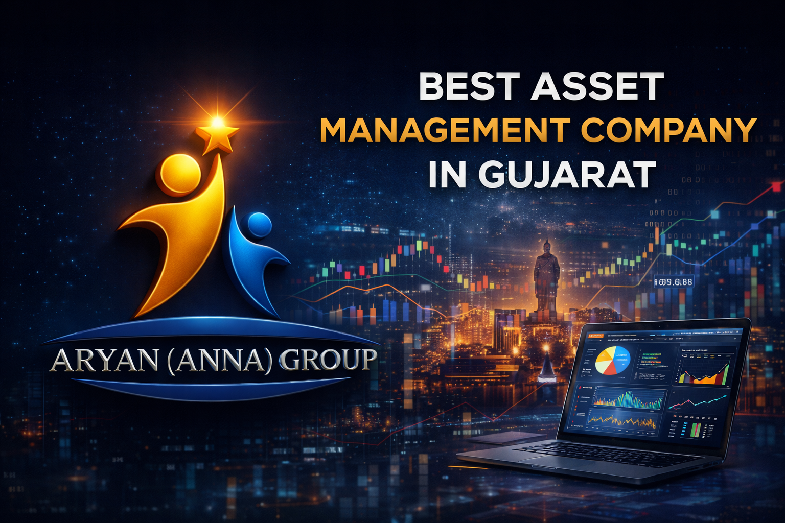 Best Asset Management Company in Gujarat: Why Investors Trust Aryan (Anna) Group